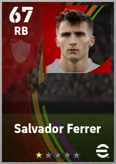Salvador Ferrer eFootball 2026 player card — 67 OVR RB