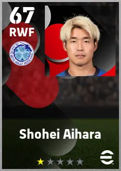 Shohei Aihara eFootball 2026 player card — 67 OVR RWF