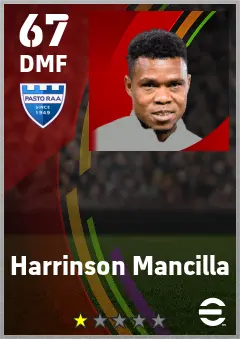 Harrinson Mancilla eFootball 2026 player card — 67 OVR DMF