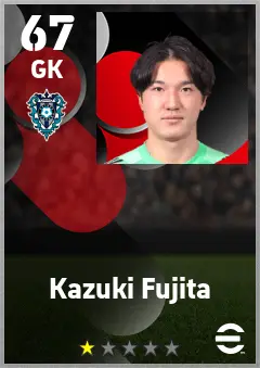 Kazuki Fujita eFootball 2026 player card — 67 OVR GK