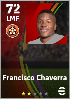 Francisco Chaverra eFootball 2026 player card — 72 OVR LMF