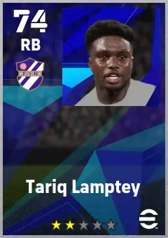 Tariq Lamptey eFootball 2026 player card — 74 OVR RB