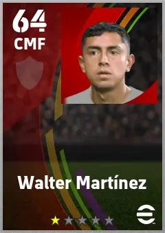 Walter Martinez eFootball 2026 player card — 64 OVR CMF