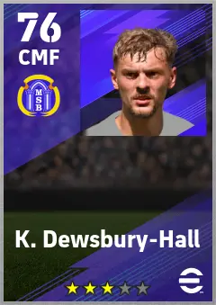 K. Dewsbury-Hall eFootball 2026 player card — 76 OVR CMF