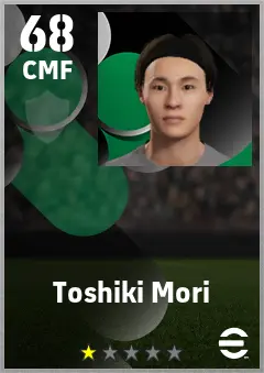 Toshiki Mori eFootball 2026 player card — 68 OVR CMF