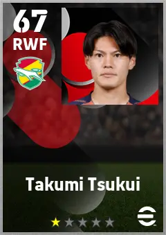 Takumi Tsukui eFootball 2026 player card — 67 OVR RWF