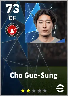 Cho Gue-Sung eFootball 2026 player card — 73 OVR CF