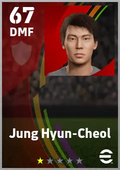 Jung Hyun-Cheol eFootball 2026 player card — 67 OVR DMF