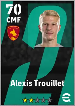 Alexis Trouillet eFootball 2026 player card — 70 OVR CMF