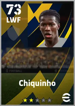 Chiquinho eFootball 2026 player card — 73 OVR LWF