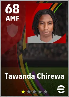 Tawanda Chirewa eFootball 2026 player card — 68 OVR AMF