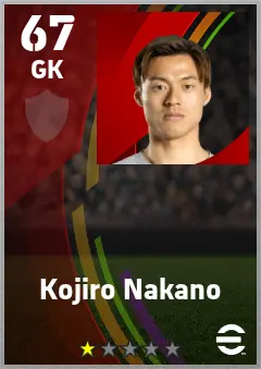 Kojiro Nakano eFootball 2026 player card — 67 OVR GK
