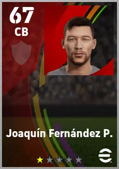 Joaquin Fernandez P. eFootball 2026 player card — 67 OVR CB