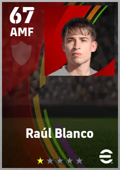Raul Blanco eFootball 2026 player card — 67 OVR AMF
