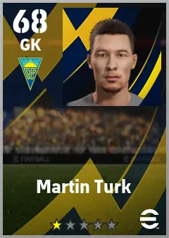 Martin Turk eFootball 2026 player card — 68 OVR GK