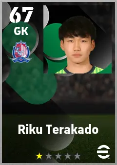 Riku Terakado eFootball 2026 player card — 67 OVR GK