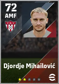 Djordje Mihailovic eFootball 2026 player card — 72 OVR AMF