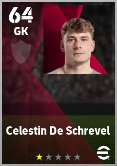 Celestin De Schrevel eFootball 2026 player card — 64 OVR GK