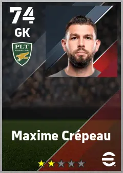Maxime Crepeau eFootball 2026 player card — 74 OVR GK