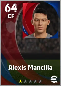 Alexis Mancilla eFootball 2026 player card — 64 OVR CF