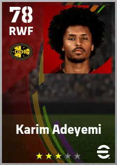 Karim Adeyemi eFootball 2026 player card — 78 OVR RWF