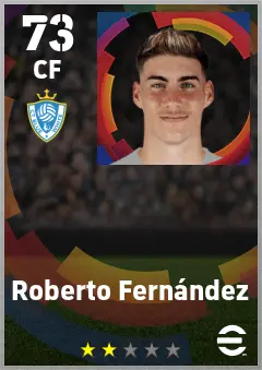 Roberto Fernandez eFootball 2026 player card — 73 OVR CF