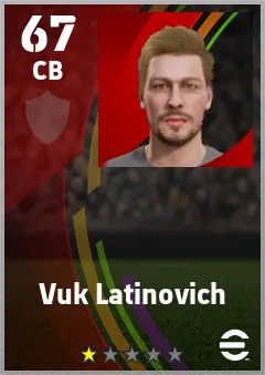 Vuk Latinovich eFootball 2026 player card — 67 OVR CB