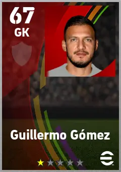 Guillermo Gomez eFootball 2026 player card — 67 OVR GK