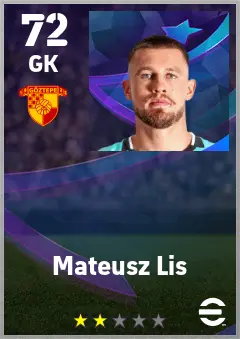 Mateusz Lis eFootball 2026 player card — 72 OVR GK