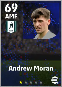 Andrew Moran eFootball 2026 player card — 69 OVR AMF