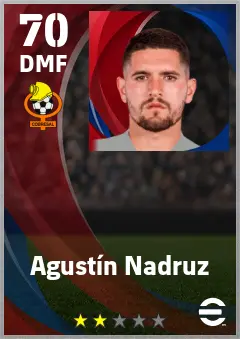 Agustin Nadruz eFootball 2026 player card — 70 OVR DMF