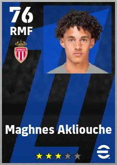 Maghnes Akliouche eFootball 2026 player card — 76 OVR RMF
