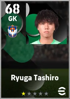 Ryuga Tashiro eFootball 2026 player card — 68 OVR GK