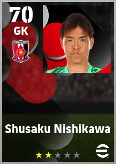 Shusaku Nishikawa eFootball 2026 player card — 70 OVR GK