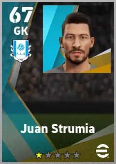 Juan Strumia eFootball 2026 player card — 67 OVR GK