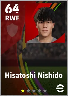 Hisatoshi Nishido eFootball 2026 player card — 64 OVR RWF