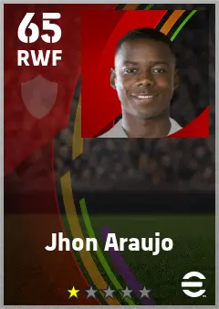 Jhon Araujo eFootball 2026 player card — 65 OVR RWF