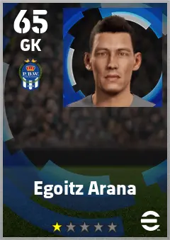 Egoitz Arana eFootball 2026 player card — 65 OVR GK