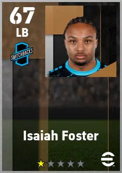 Isaiah Foster eFootball 2026 player card — 67 OVR LB