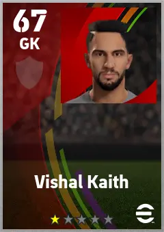 Vishal Kaith eFootball 2026 player card — 67 OVR GK