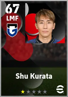 Shu Kurata eFootball 2026 player card — 67 OVR LMF