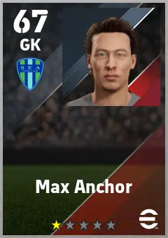 Max Anchor eFootball 2026 player card — 67 OVR GK