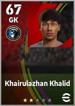Khairulazhan Khalid eFootball 2026 player card — 67 OVR GK