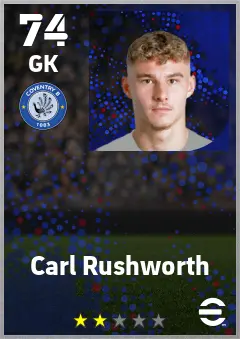 Carl Rushworth eFootball 2026 player card — 74 OVR GK