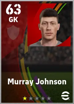 Murray Johnson eFootball 2026 player card — 63 OVR GK