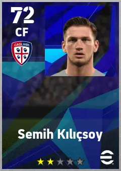Semih Kilicsoy eFootball 2026 player card — 72 OVR CF