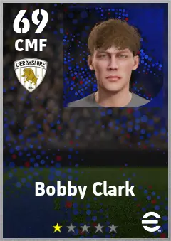 Bobby Clark eFootball 2026 player card — 69 OVR CMF