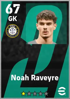 Noah Raveyre eFootball 2026 player card — 67 OVR GK