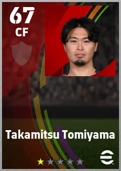 Takamitsu Tomiyama eFootball 2026 player card — 67 OVR CF