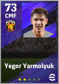 Yegor Yarmolyuk eFootball 2026 player card — 73 OVR CMF